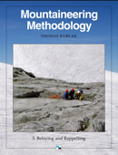 Mountaineering Methodology - Part 3 - Belaying and Rappelling - Thomas Kublak