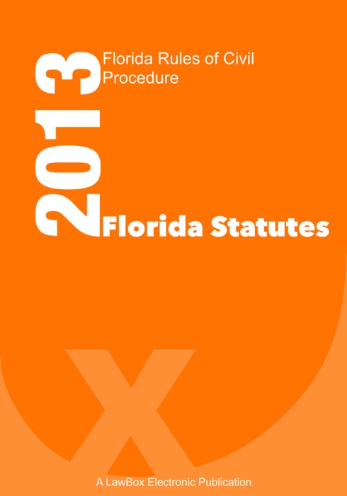 Florida Rules of Civil Procedure 2013