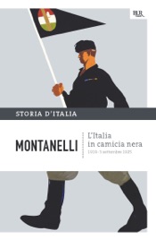 L'Italia in camicia nera - 1919-3 settembre 1925