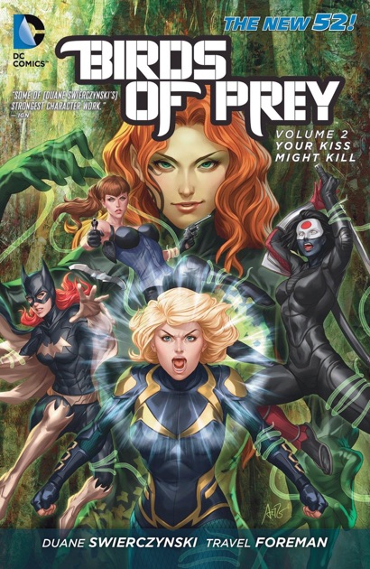 Birds of Prey Vol. 2: Your Kiss Might Kill by Duane Swierczynski ...