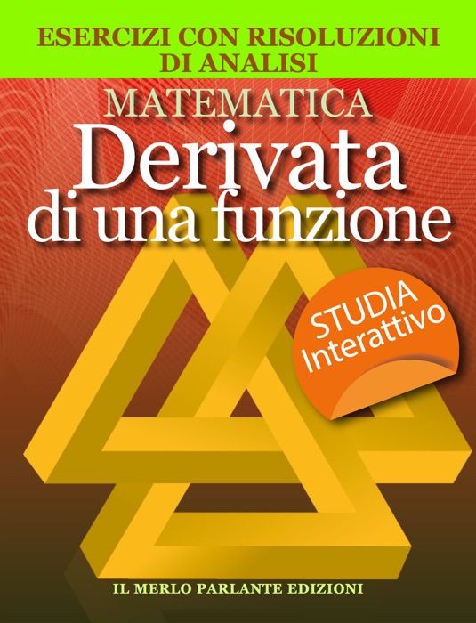 Matematica: Derivata di una funzione