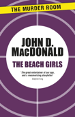 The Beach Girls - John D. MacDonald