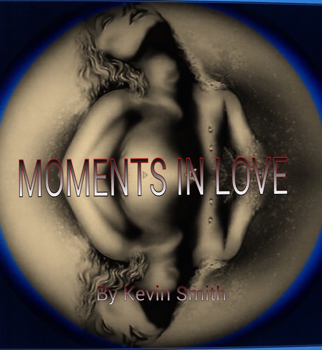 Moments in Love