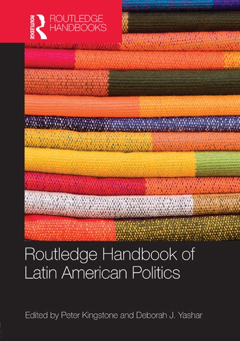 Routledge Handbook of Latin American Politics