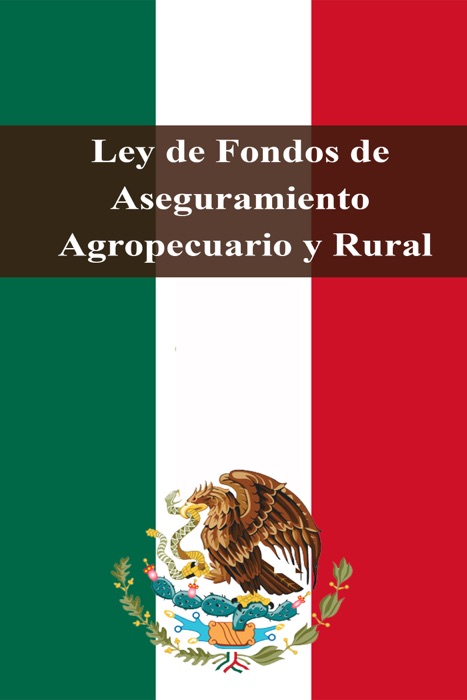 Ley de Fondos de Aseguramiento Agropecuario y Rural