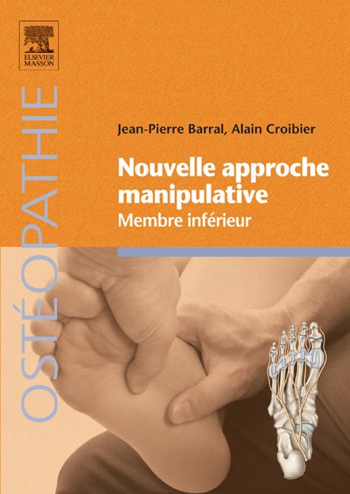 Nouvelle approche manipulative - Membre inférieur