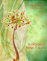 A Book O' Nine Tales (Illustrated)