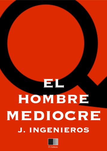 El hombre mediocre