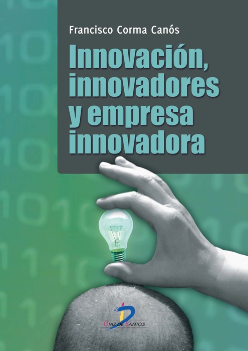 Innovaci贸n, innovadores y empresa innovadora