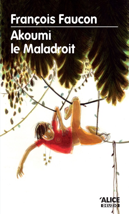 Akoumi le maladroit