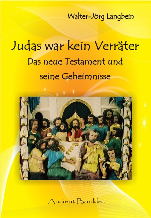 Judas war kein Verräter