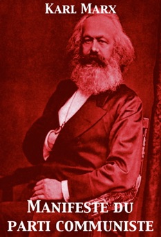 Manifeste du parti communiste - Karl Marx & Friedrich Engels