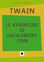 Le avventure di Huckleberry Finn (audio)