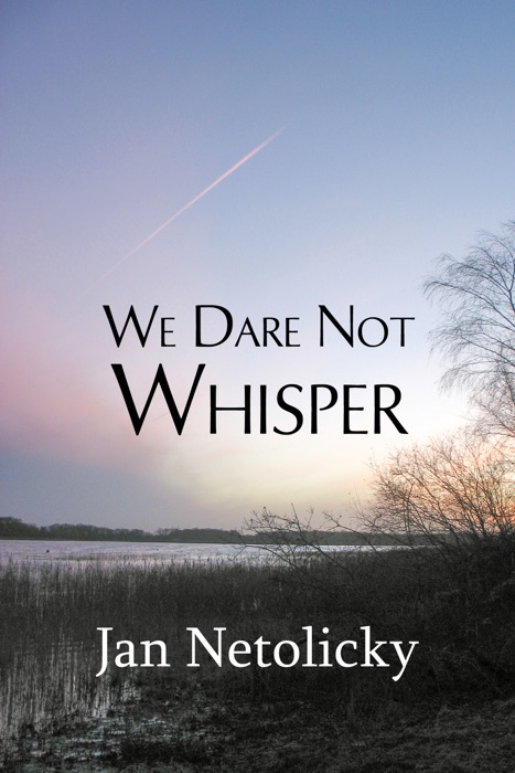 We Dare Not Whisper