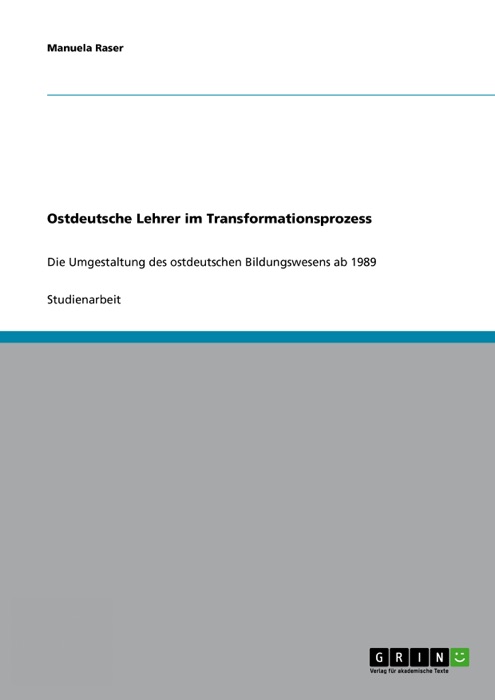 Ostdeutsche Lehrer im Transformationsprozess