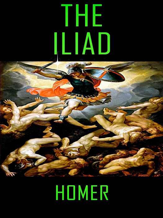 Homer: The Iliad