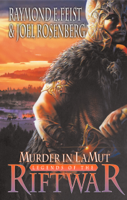 Raymond E. Feist & Joel Rosenberg - Murder in Lamut artwork