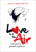 Love is in the air - Vanesa Perez-Sauquillo & Natalia Pereira