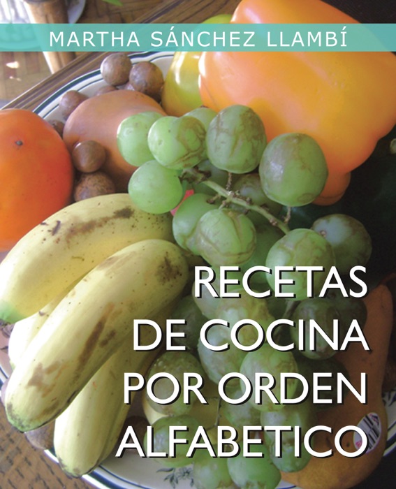 Recetas de cocina por orden alfabetico