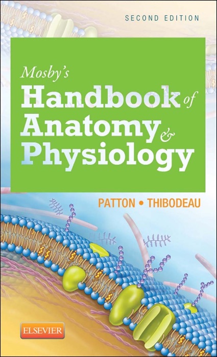 Mosby's Handbook of Anatomy & Physiology