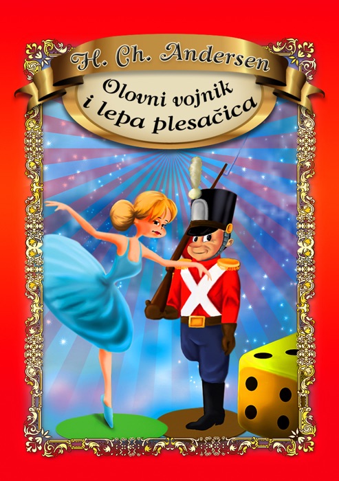 Olovni vojnik i lepa plesačica (Serbian Edition)