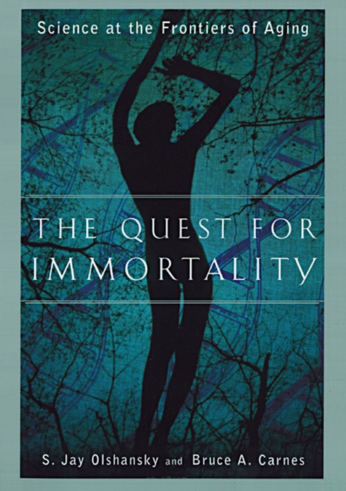 The Quest for Immortality: Science at the Frontiers of Aging