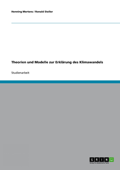 Theorien und Modelle zur Erklärung des Klimawandels