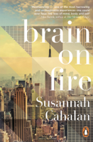 Susannah Cahalan - Brain On Fire: My Month of Madness artwork