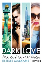 DARK LOVE - DICH DARF ICH NICHT FINDEN