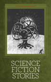 Science Fiction Stories - Philip K. Dick, H.G. Wells, Kurt Vonnegut, Randall Garrett, Jack London, Isaac Asimov, Edgar Rice Burroughs, Arthur Conan Doyle, Ayn Rand & Rudyard Kipling