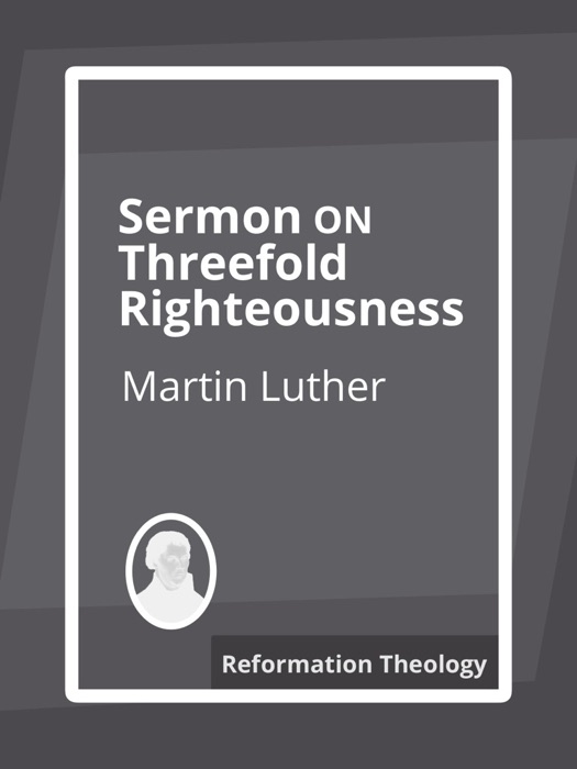 Sermon on Threefold Righteousness