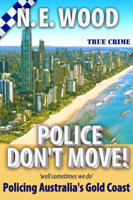 Police Don't Move!