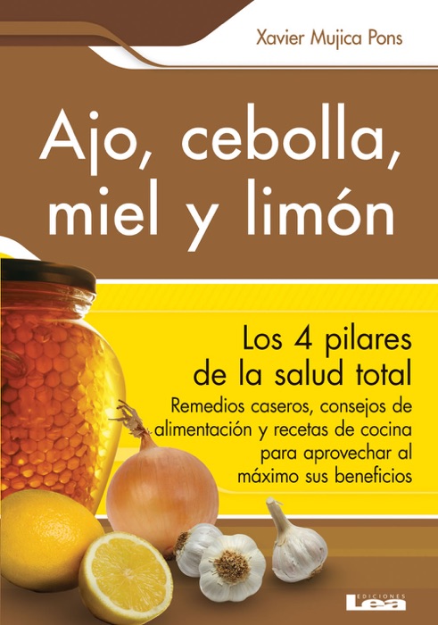 Ajo, cebolla, miel y limón