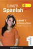 Learn Spanish -  Level 1: Introduction (Enhanced Version) - Innovative Language Learning, LLC