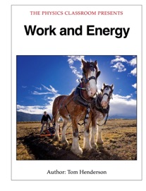 Work and Energy - Tom Henderson
