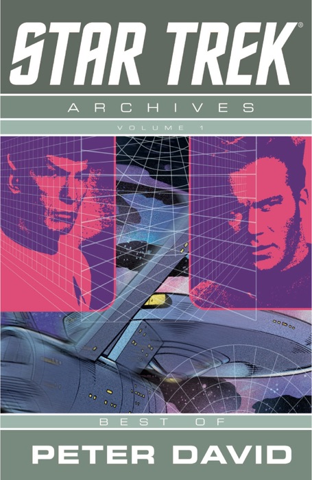 Star Trek Archives Volume 1: Best of Peter David