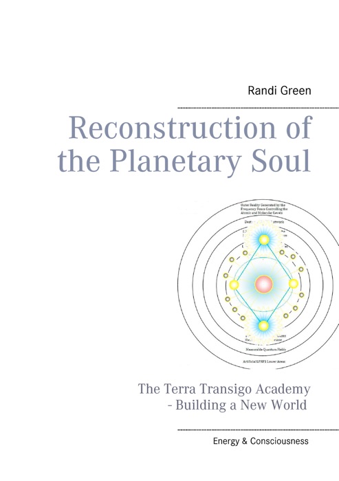 Reconstruction of the Planetary Soul