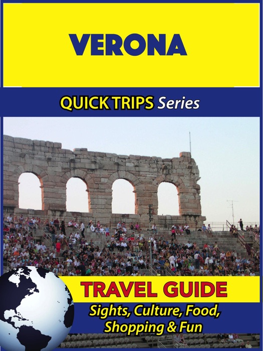 Verona Travel Guide (Quick Trips Series)
