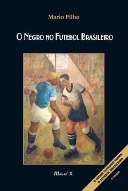Capa do livro O negro no futebol brasileiro de Mário Filho