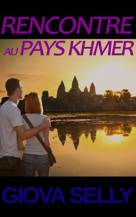 Rencontre au pays Khmer