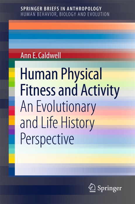 Human Physical Fitness and Activity