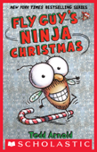 Fly Guy's Ninja Christmas (Fly Guy #16) - Tedd Arnold