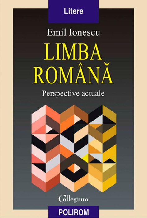 Limba română. Perspective actuale