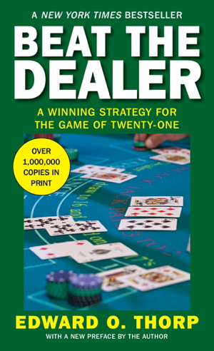 Read & Download Beat the Dealer Book by Edward O. Thorp Online