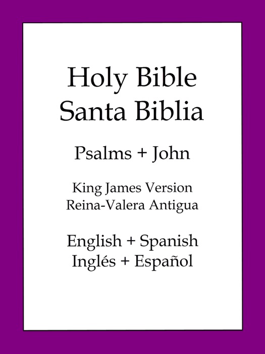 Holy Bible, Spanish and English Edition: Psalms and John