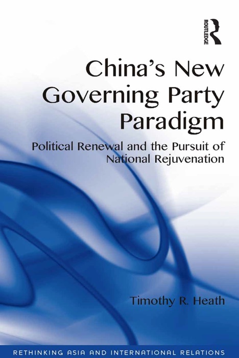 China's New Governing Party Paradigm
