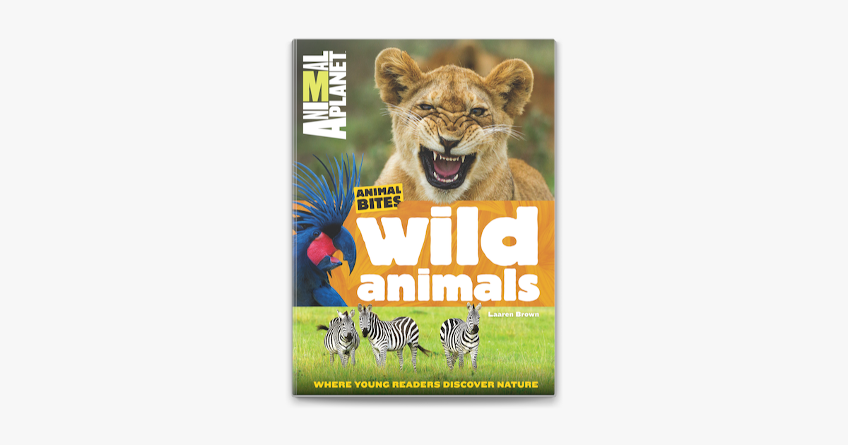 ‎Wild Animals (Animal Planet Animal Bites) on Apple Books