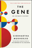 Siddhartha Mukherjee - The Gene artwork