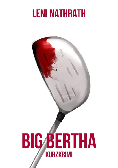 Big Bertha