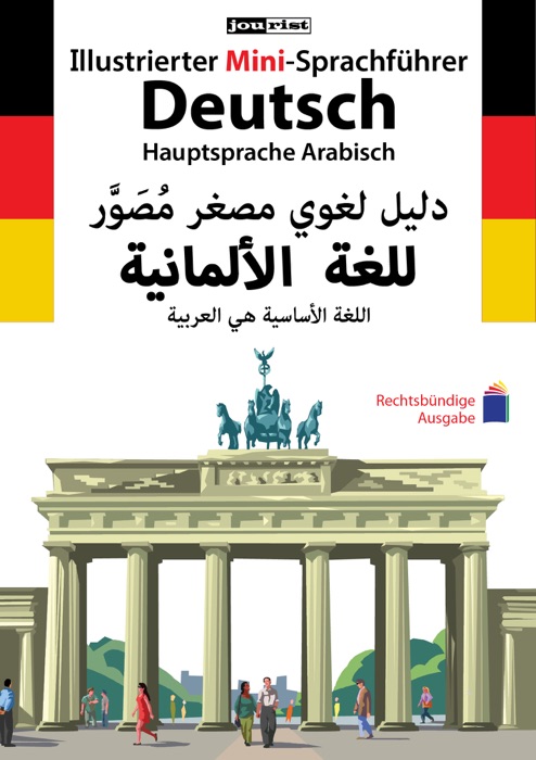 JOURIST Illustrierter Mini-Sprachführer Deutsch. Hauptsprache Arabisch